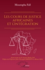 Image for Les cours de justice africaines et l&#39;integration