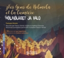Image for Les gens de Holmola et la lumiere: Holmolaiset ja valo - A partir de 6 ans