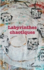 Image for Labyrinthes chaotiques