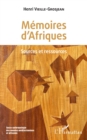 Image for Memoires d&#39;Afriques: Sources et ressources