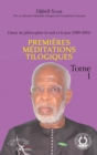 Image for L&#39;heur de philosopher la nuit et le jour (1989-2015) Tome 1: Premieres meditations tilogiques