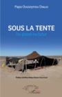 Image for Sous la tente: Du passe au futur