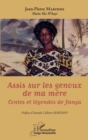 Image for Assis sur les genoux de ma mere: Contes et legendes de Yanga