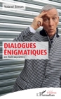 Image for Dialogues enigmatiques: en huit saynetes