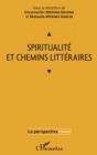 Image for Spiritualite et chemins litteraires