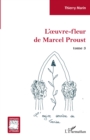 Image for L&#39;oeuvre-fleur de Marcel Proust: tome 3 - L&#39;ogive arabe de Venise