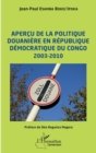 Image for Apercu de la politique douaniere en Republique democratique du Congo: 2003-2010