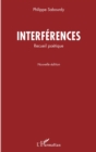 Image for Interferences: Recueil poetique - Nouvelle edition