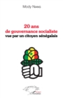 Image for 20 ans de gouvernance socialiste vue par un citoyen senegalais