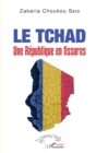 Image for Le Tchad: Une Republique en fissures