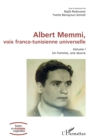 Image for Albert Memmi, voix franco-tunisienne universelle: Volume I, Un homme, une oeuvre