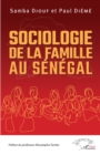 Image for Sociologie de la famille au Senegal
