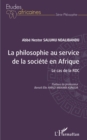 Image for La philosophie au service de la societe en Afrique: Le cas de la RDC