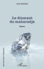 Image for Le diamant du maharadja
