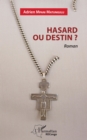 Image for Hasard ou destin ?: Roman
