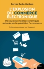 Image for L&#39;explosion du commerce electronique: De nouveaux modeles economiques reclames par l&#39;e-publicite et l&#39;e-commerce