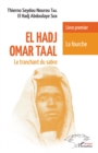 Image for El Hadj Omar Taal Le tranchant du sabre: Livre premier La fourche