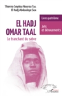 Image for El Hadj Omar Taal. Le tranchant du sabre: Livre quatrieme Jets et denouements