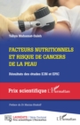 Image for Facteurs nutritionnels et risque de cancers de la peau: Resultat des etudes E3N et EPIC