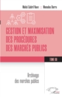 Image for Gestion et maximisation des procedures des marches publics Tome 6: Archivage des marches publics