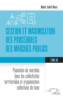 Image for Gestion et maximisation des procedures des marches publics Tome 8: Passation de marches dans les collectivites territoriales et organisations collectives de base