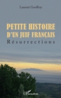 Image for Petite histoire d&#39;un juif francais: Resurrections