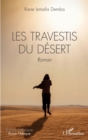 Image for Les travestis du desert: Roman