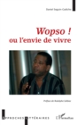 Image for Wopso !: ou l&#39;envie de vivre