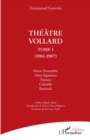 Image for Theatre Vollard: Tome 1 - (1981-1987)