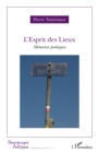 Image for L&#39;Esprit des Lieux: Memoires poetiques