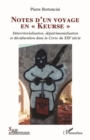 Image for Notes d&#39;un voyage en &amp;quote;Keurse&amp;quote;: Deterritorialisation, depatrimonialisation et deculturation dans la Corse du XXIe siecle