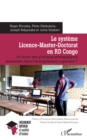 Image for Le systeme Licence-Master-Doctorat en RD Congo: Un levier des pratiques pedagogiques innovantes dans l&#39;enseignement superieur ?