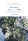 Image for Cheminer dans les etoiles: Renee Gailhoustet et Jean Renaudie, architecture contemporaine remarquable a Ivry-sur-Seine. Etude pour une charte