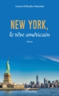 Image for New york,: le reve americian
