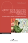 Image for Le droit d&#39;une education en alimentation pour tous: Un enjeu social et sanitaire accentue par la covid-19