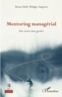 Image for Mentoring managerial: Des actes aux gestes