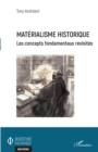 Image for Materialisme historique: Les concepts fondamentaux revisites