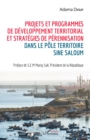 Image for Projets et programmes de developpement territorial et strategies de perennisation: dans le pole territoire Sine Saloum