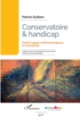 Image for Conservatoire et handicap: Outil d&#39;appui methodologique et manifeste