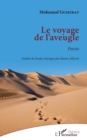 Image for Le voyage de l&#39;aveugle: Poesie