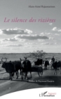 Image for Le silence des rizieres