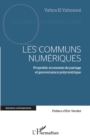 Image for Les communs numeriques: Propriete, economie de partage et gouvernance polycentrique