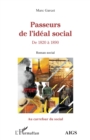 Image for Passeurs de l&#39;ideal social: De 1820 a 1890 - Roman social