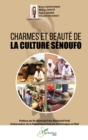 Image for Charmes et beaute de la culture Senoufo