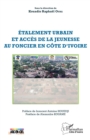 Image for Etalement urbain et acces de la jeunesse au foncier en Cote d&#39;Ivoire