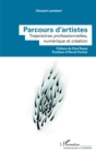 Image for Parcours d&#39;artistes: Trajectoires professionnelles, numerique et creation