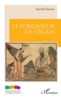 Image for Le fondateur de l&#39;islam