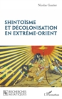 Image for Shintoisme et decolonisation en Extreme-Orient