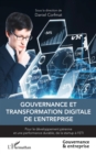 Image for Gouvernance et transformation digitale de l&#39;entreprise: Pour le developpement perenne et une performance durable, de la startup a l&#39;ETI