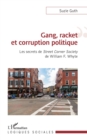 Image for Gang, racket et corruption politique: Les secrets de Street Corner Society de William F. Whyte